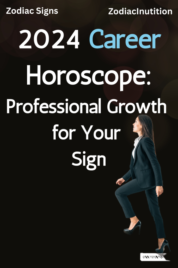    2024 Career Horoscope Professional Growth For Your Sign 1 683x1024 