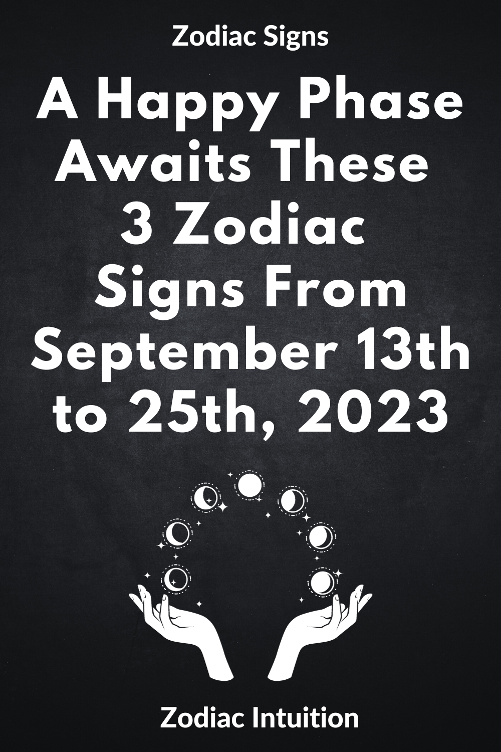 A Happy Phase Awaits These 3 Zodiac Signs from September 13th to 25th, 2023