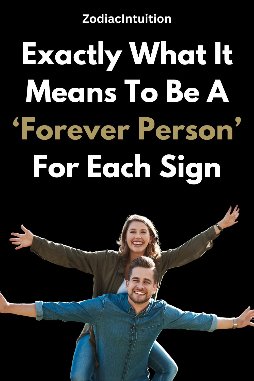Exactly What It Means To Be A ‘Forever Person’ For Each Sign