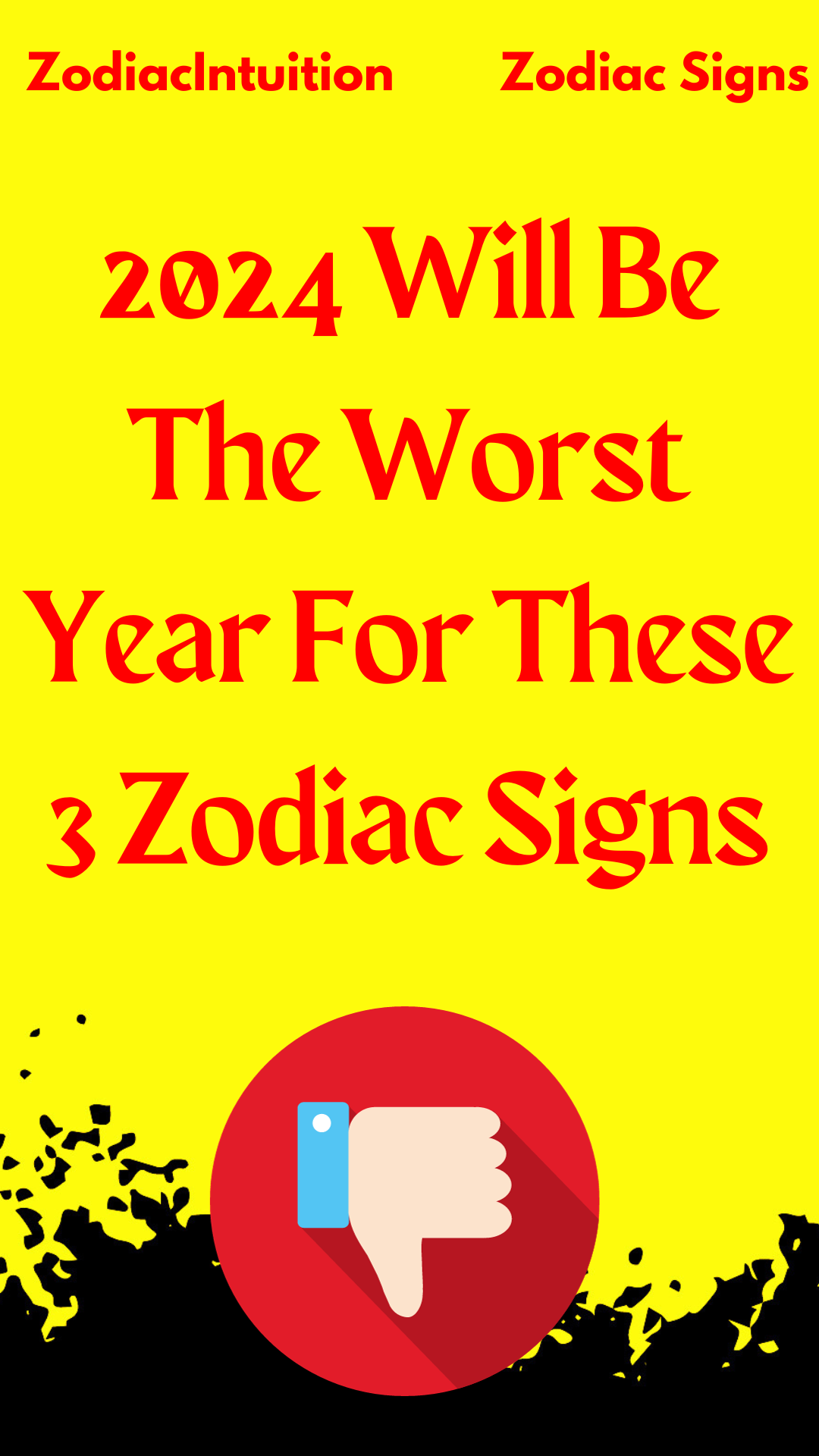 2024 Will Be The Worst Year For These 3 Zodiac Signs