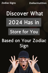 Discover What 2024 Has In Store For You Based On Your Zodiac Sign ...