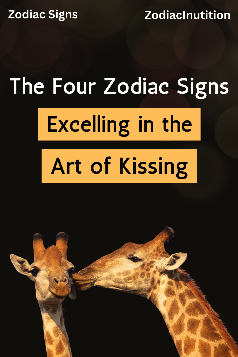 The Four Zodiac Signs Excelling in the Art of Kissing