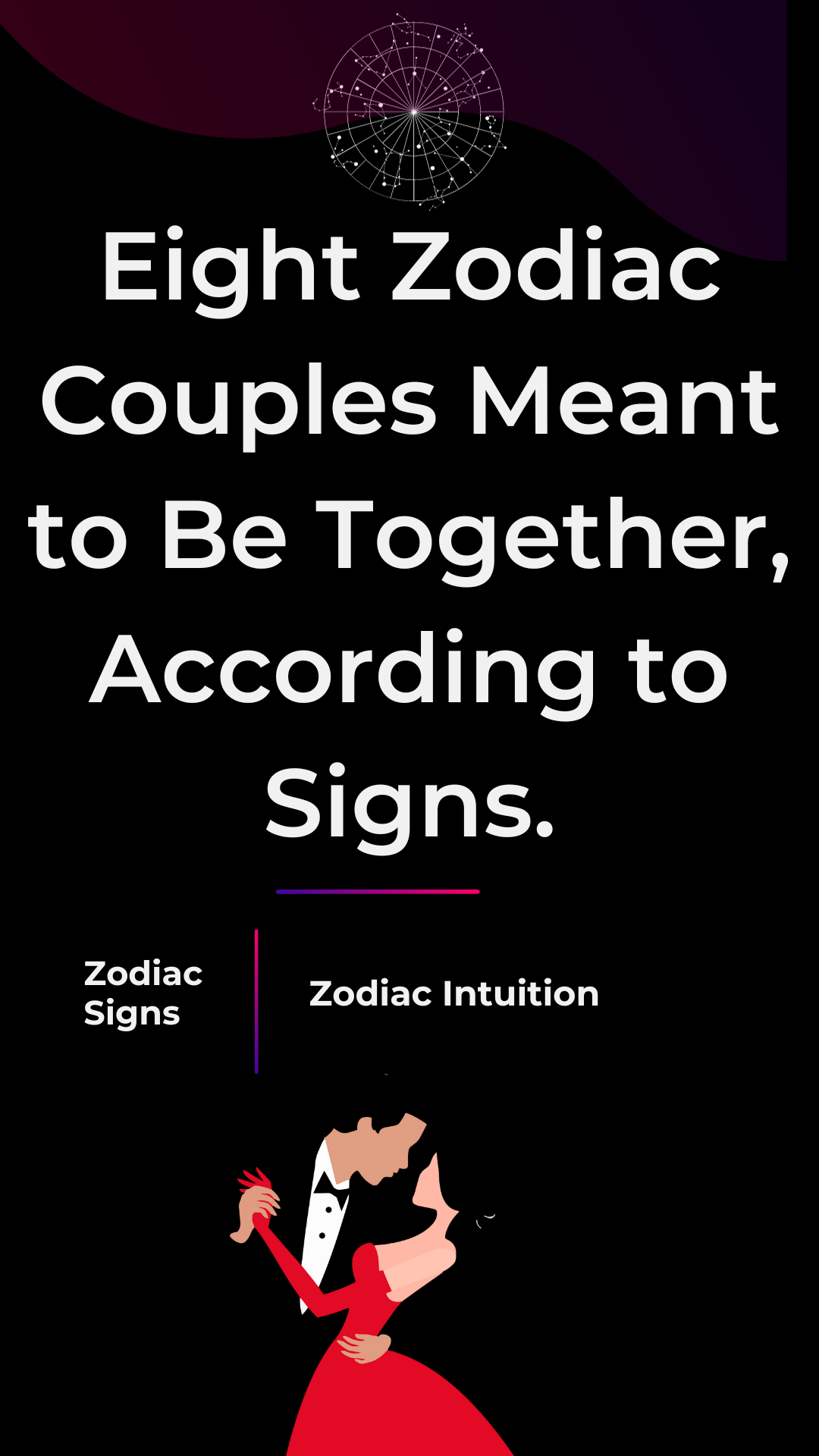 Eight Zodiac Couples Meant to Be Together, According to Signs.