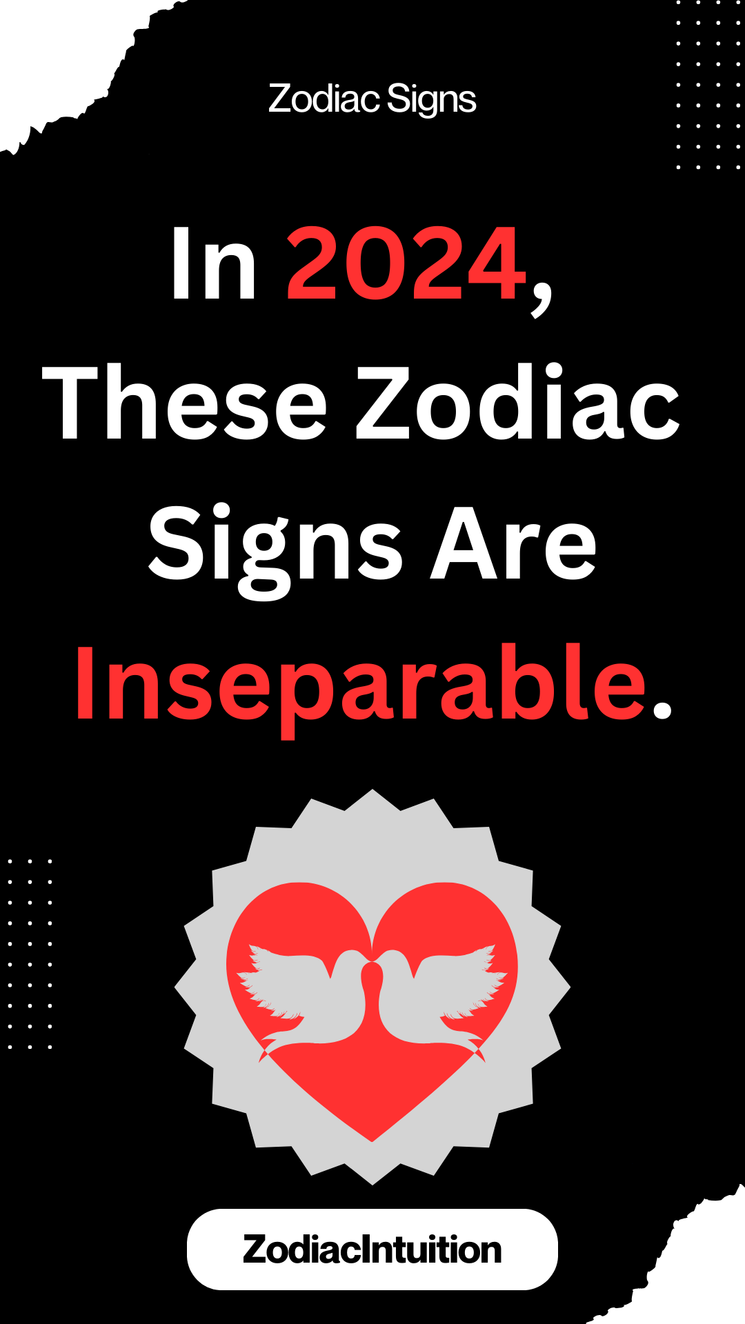 In 2024, These Zodiac Signs Are Inseparable.