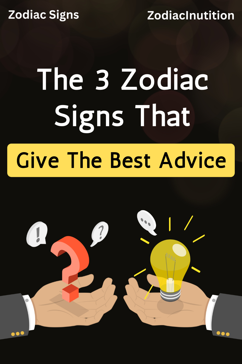 The 3 Zodiac Signs That Give The Best Advice