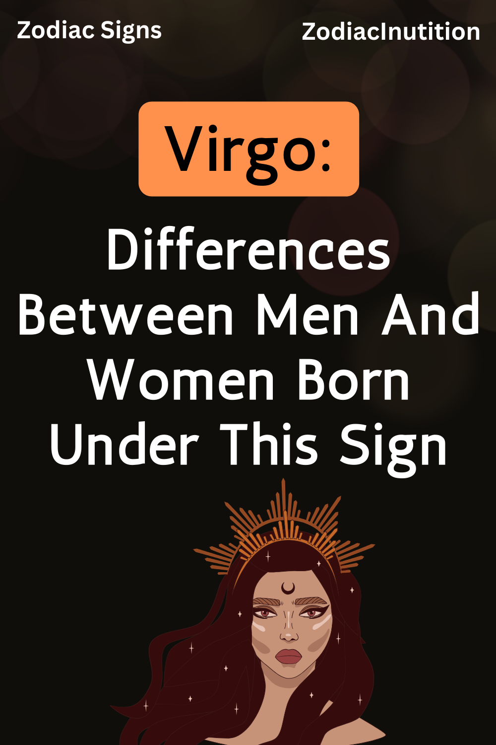 Virgo: Differences Between Men And Women Born Under This Sign