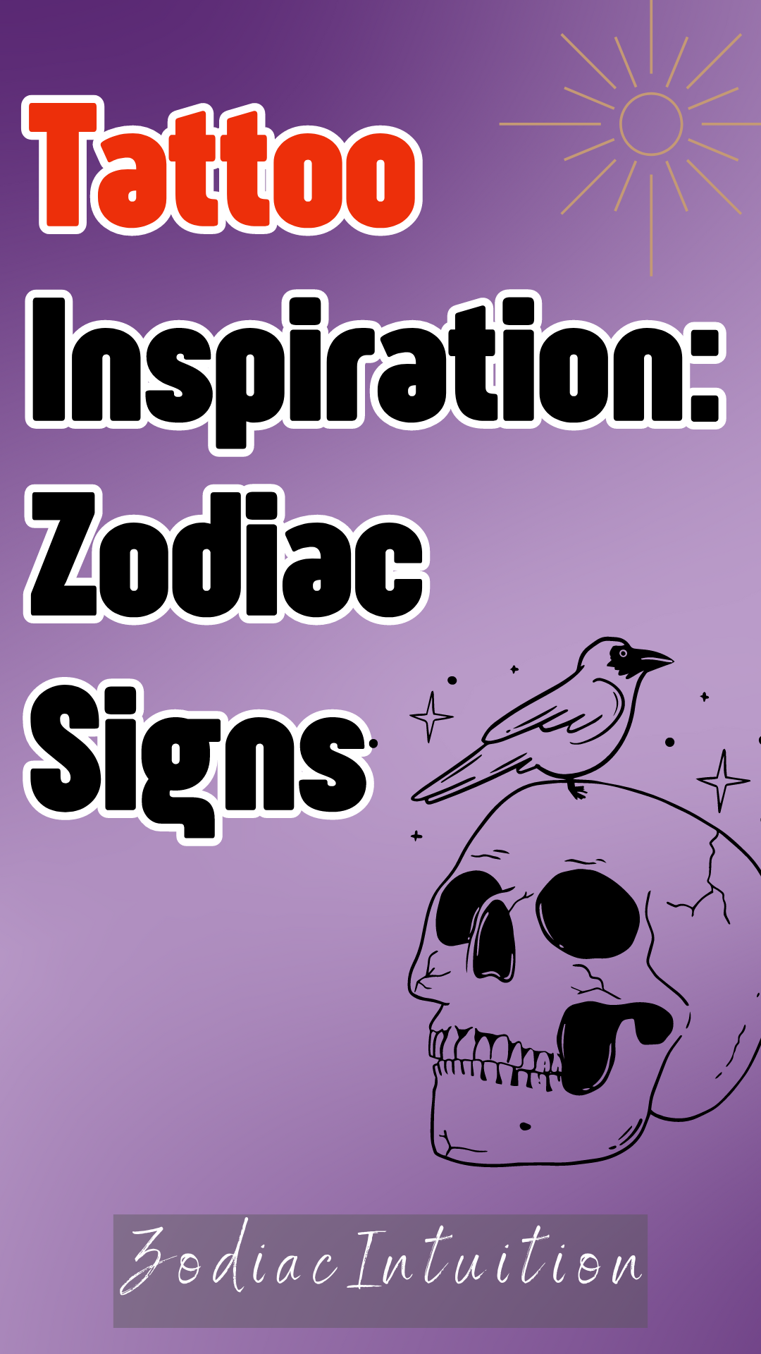 Tattoo Inspiration: Zodiac Signs | Star Sign Tattoos